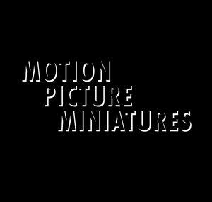 Motion Picture Miniatures