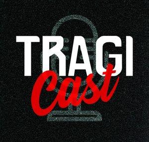TragiCast