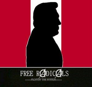 FREE RADICALS - Fightin` The System