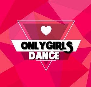 ONLY GIRLS DANCE