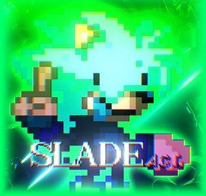  ★Slade T.H.★ (Canal inactivo)