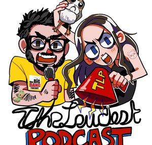 THE LOUDEST PODCAST