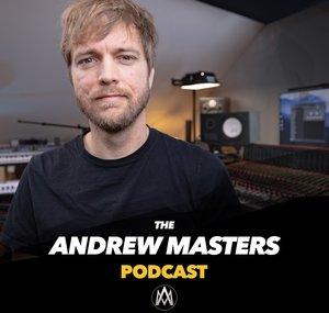 Andrew Masters Podcast