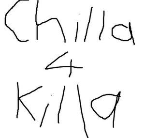 ChilLa4KilLa