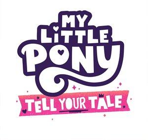 My Little Pony - Tell Your Tale