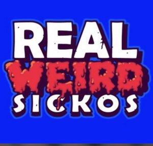 Real Weird Sickos 
