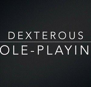 Dexterous Role-playing