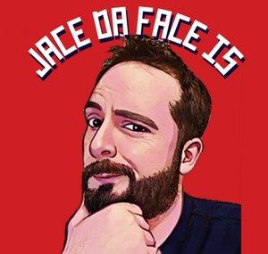 jacedafaceis