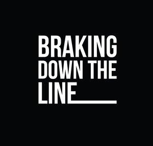 BRAKING DOWN THE LINE PODCAST