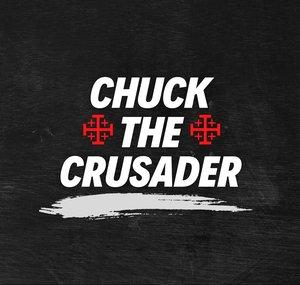 Chuck The Crusader 
