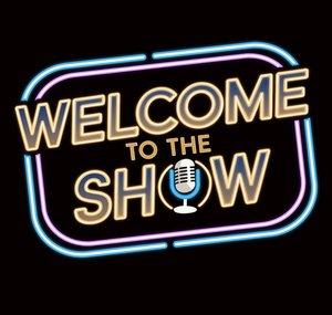 WelcomeToTheShow