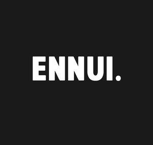 Ennui