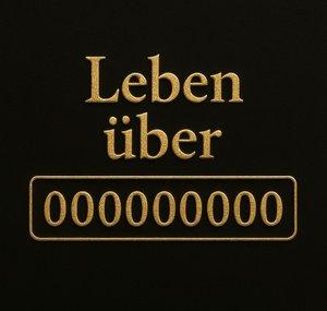 Leben über 9 Nullen
