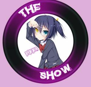 The Rikka Show !