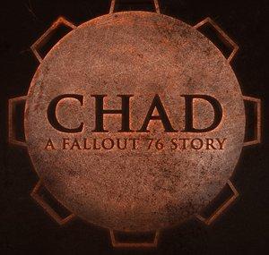 CHAD A Fallout 76 Podcast