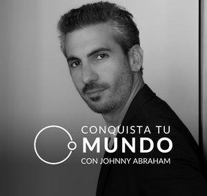 Johnny Abraham: Conquista Tu Mundo