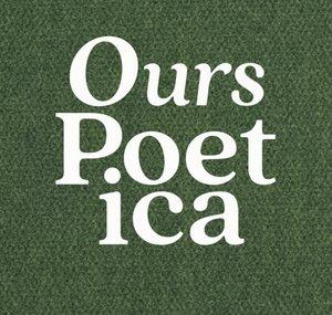 Ours Poetica
