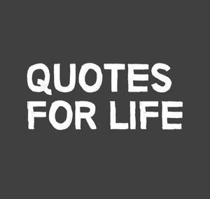 Quotes for Life