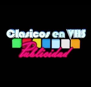 Clasicos en VHS Publicidades