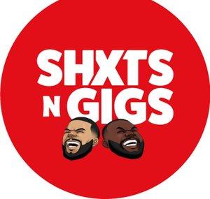 ShxtsnGigs Podcast