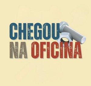 Chegou na Oficina