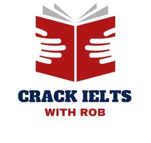 Crack IELTS with Rob