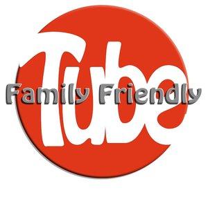 Family Friendly Tube
