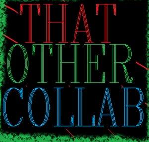 ThatOtherCollab