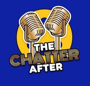 The Chatter After