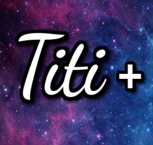 Titi Plus