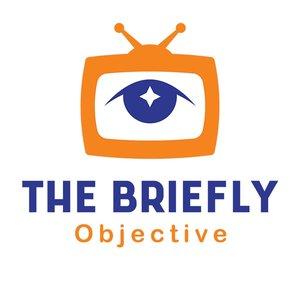 The Briefly Objective