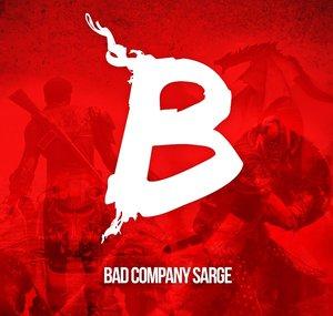 BAD Company Sarge