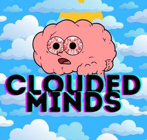 CLOUDED MINDS