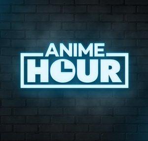 The Anime Hour Podcast