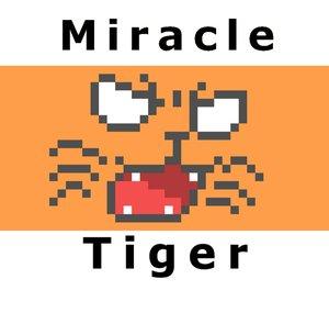 Miracle Tiger
