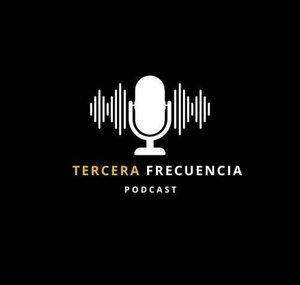 Tercera Frecuencia Podcast