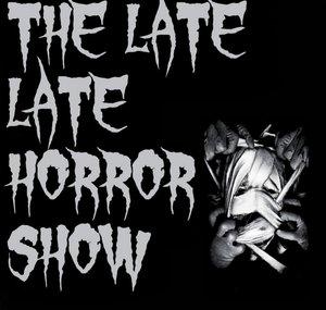 The Late Late Horror Show