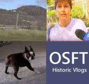 OSFT Historic VLogs