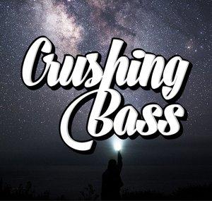 Crushing Bass