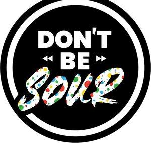 Don't Be Sour