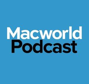 Macworld Podcast