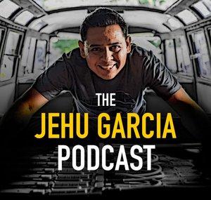 The Jehu Garcia Podcast clips