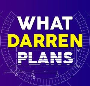 WhatDarrenPlans