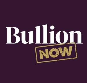 Bullion Now