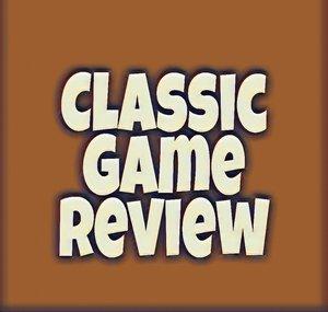 Classic Game Review