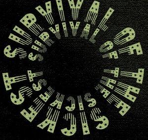 SURVIVAL OF THE SICKEST