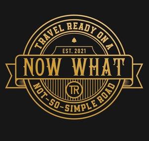 NowWhatTravelReady On A Not-So-Simple Rd
