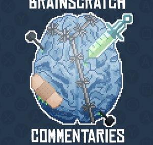 BrainScratch Commentaries