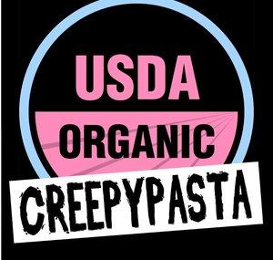 Organic Creepypasta
