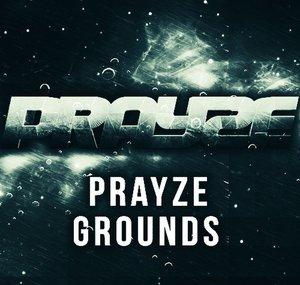 Prayze Grounds
